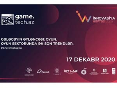 “InnoWeek – İnnovasiya həftəsi” çərçivəsində “GameTech – Gələcəyin əyləncəsi: oyun” tədbiri keçirilib