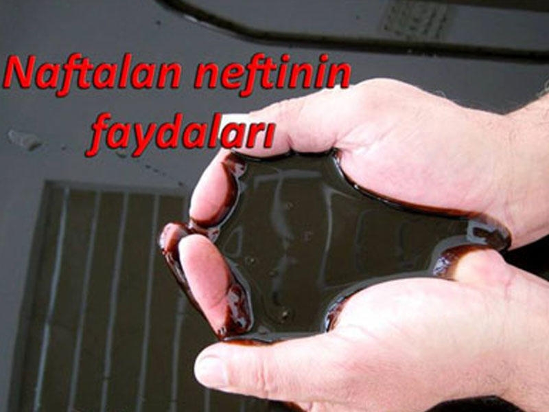 Naftalan neftinin faydalari