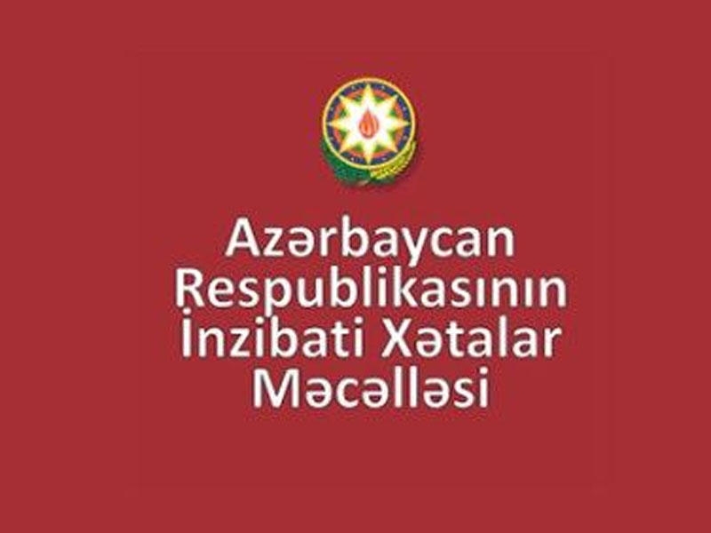 İnzibati Xətalar Məcəlləsinə yeni fəsil əlavə edilir