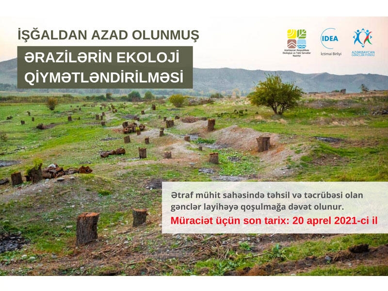 Gənclər işğaldan azad olunmuş ərazilərin ekoloji qiymətləndirilməsində iştirak edəcək