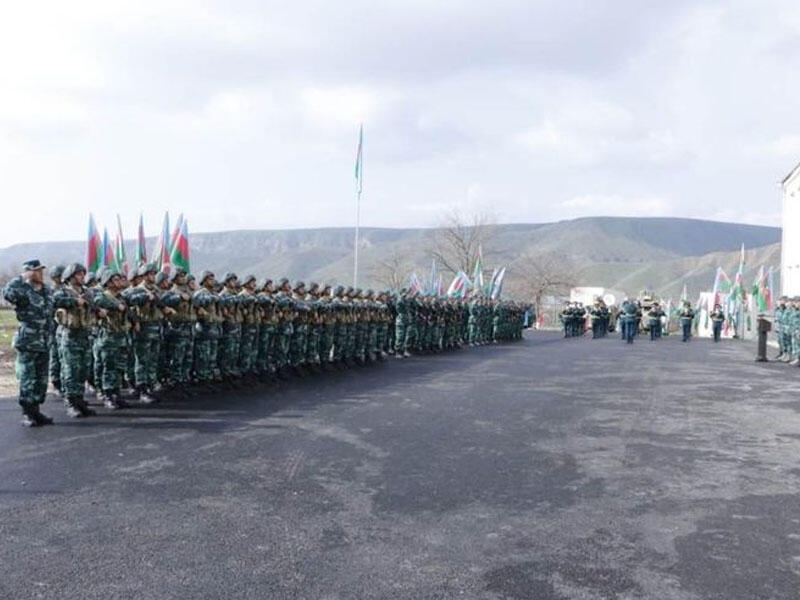 Ermənistanla dövlət sərhədində yeni hərbi hissə fəaliyyətə başlayıb