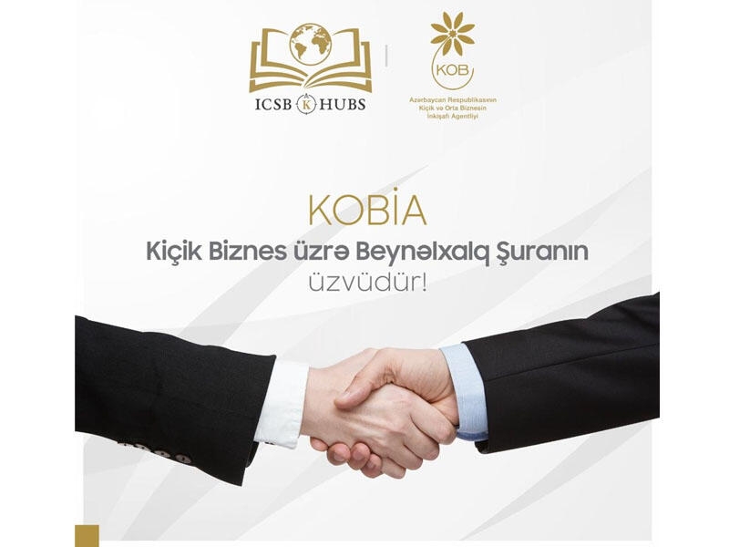 KOBİA Kiçik Biznes üzrə Beynəlxalq Şuraya üzv qəbul edilib