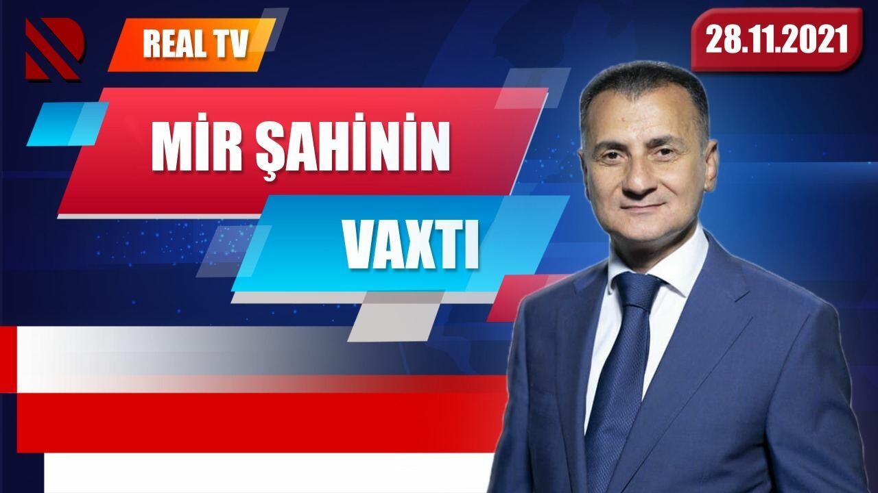 Mir Şahinin vaxtı - VİDEO