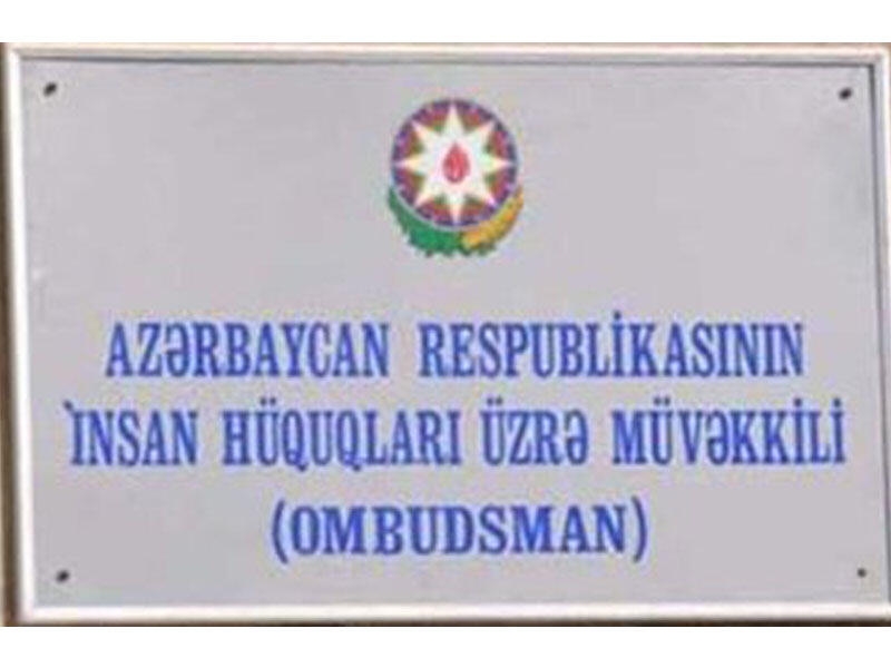 Ombudsman Ermənistanın son təxribatı ilə əlaqədar bəyanat yayıb
