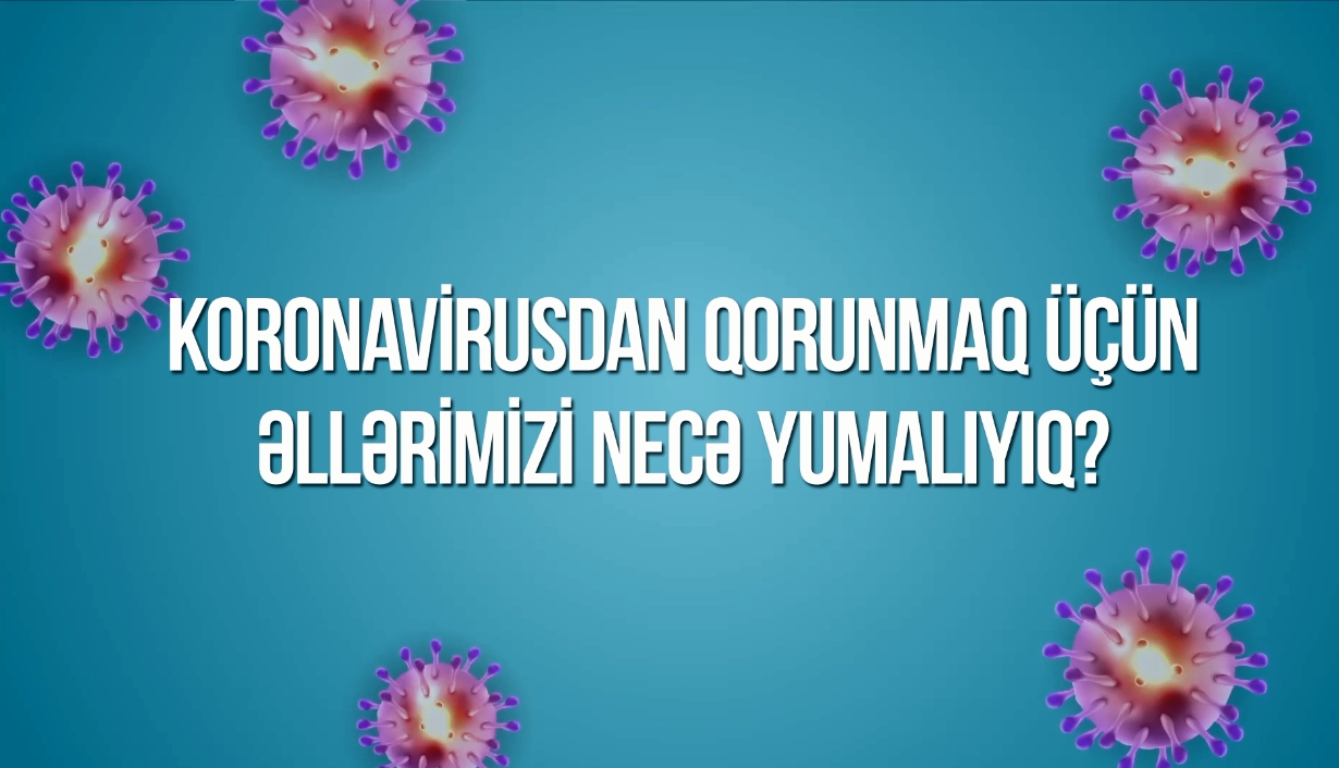 Koronavirusdan qorunmaq mövzusunda yeni sosial çarxlar hazırlanıb - VİDEO