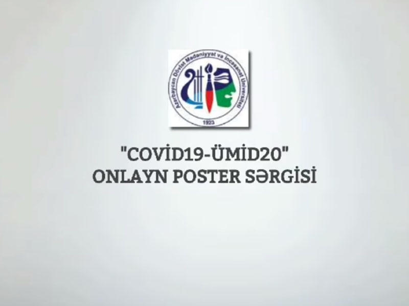 ''Covid19 - Ümid20'' onlayn poster sərgisi keçirilib - VİDEO