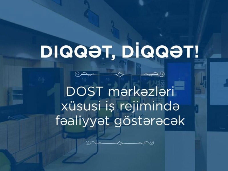 DOST mərkəzləri fəaliyyətini məhdudlaşdırır