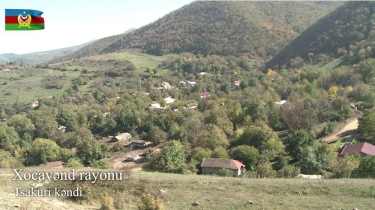 Xocavəndin işğaldan azad olunan Tsakuri kəndi