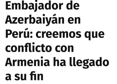 Peru mətbuatında Ermənistanın törətdiyi vəhşiliklər və atəşkəs bəyanatı haqda danışılıb CƏMİYYƏT