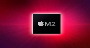 Yeni “Apple M2” prosessorunun seriyalı istehsalına başlanılıb