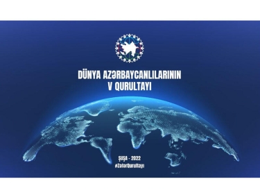 Dünya Azərbaycanlılarının V Qurultayı Şuşada keçiriləcək