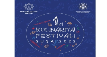 Şuşa Birinci Beynəlxalq Kulinariya Festivalına ev sahibliyi edəcək - VİDEO