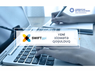 Azərbaycan Beynəlxalq Bankı SWIFT gpi sisteminə qoşuldu