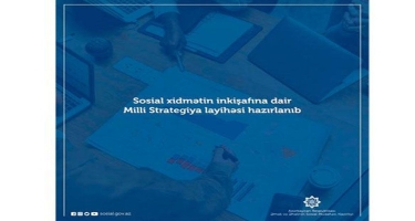 Sosial xidmətin inkişafına dair Milli Strategiya layihəsi hazırlanıb