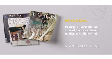 NARGIS nəşriyyat evi jurnalın rəqəmsal versiyasını oxuyuculara pulsuz təqdim edir