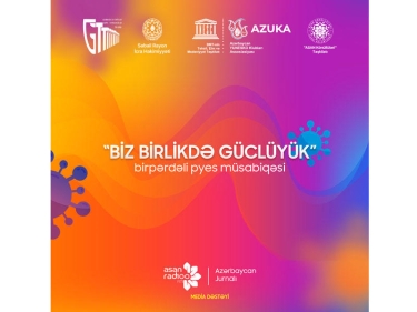 “Biz birlikdə güclüyük” adlı birpərdəli pyes müsabiqəsi elan edilir