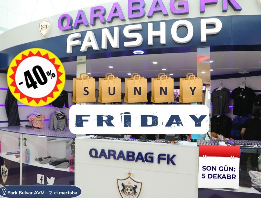 ''Qarabağ''dan ''Sunny Friday'' kampaniyası