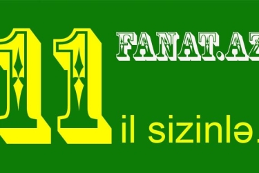 Fanat.az 11 yaşında!