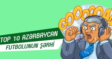 Azərbaycan şərhçilərinin ən möhtəşəm 10 qol sevinci -  Video