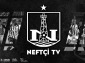 “Neftçi TV”nin lisenziyası ləğv edilib