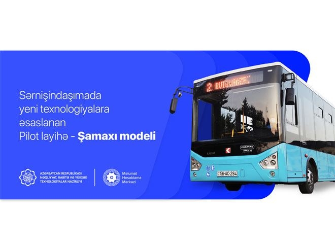 Sərnişindaşımada yeni ödəmə sistemi – Şamaxı modeli