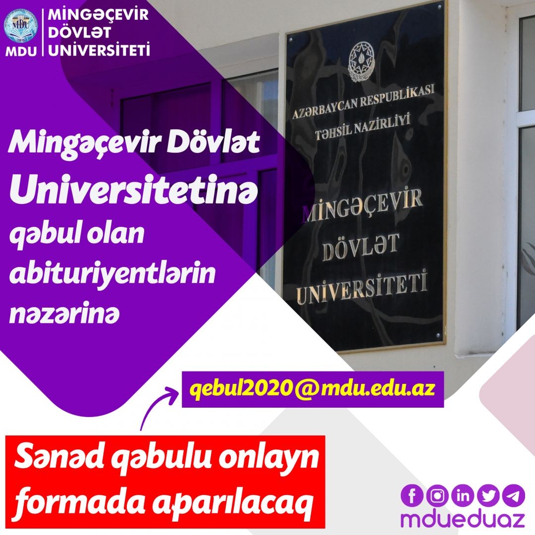 Mingəçevir Dövlət Universitetinə qəbul olan abituriyentlərin nəzərinə