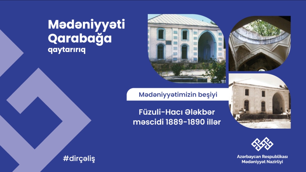 Füzulidəki Hacı Ələkbər məscidi işğaldan sonra yararsız hala düşüb