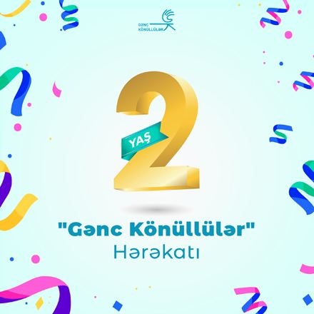 “Gənc Könüllülər” Hərəkatı 2 yaşını qeyd edir