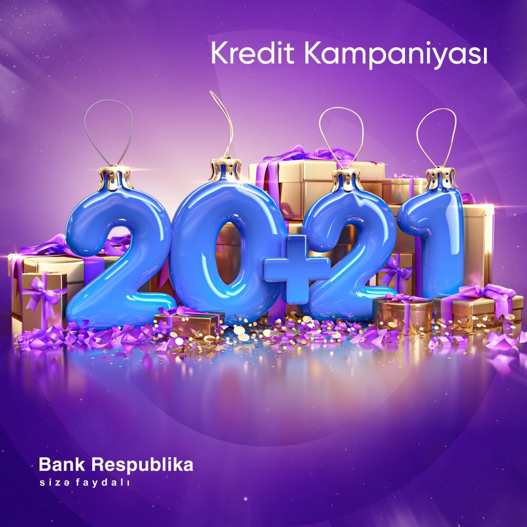 Yeni il ərəfəsində Bank Respublika “20 + 21” kredit kampaniyasına start verir