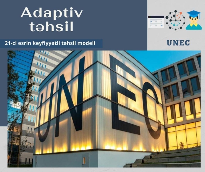 21-ci əsrin keyfiyyətli təhsil modeli - Adaptiv təhsil UNEC-də
