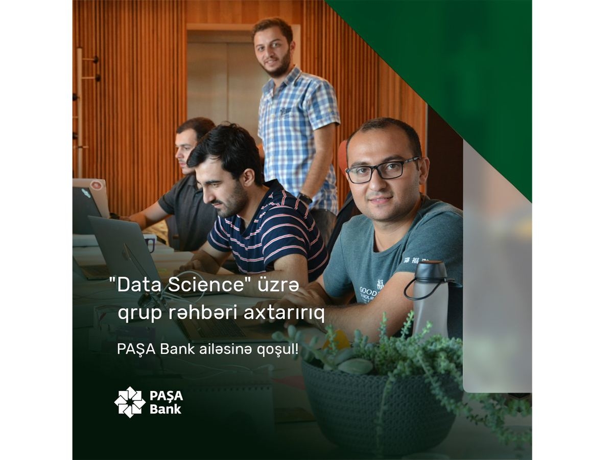 ''Data Science'' üzrə qrup rəhbəri vakansiyası hələ də aktualdır