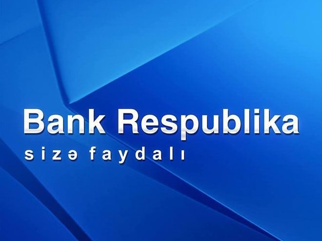 Bank Respublika 2020-ci ildəki hədəflərinə uğurla çatıb