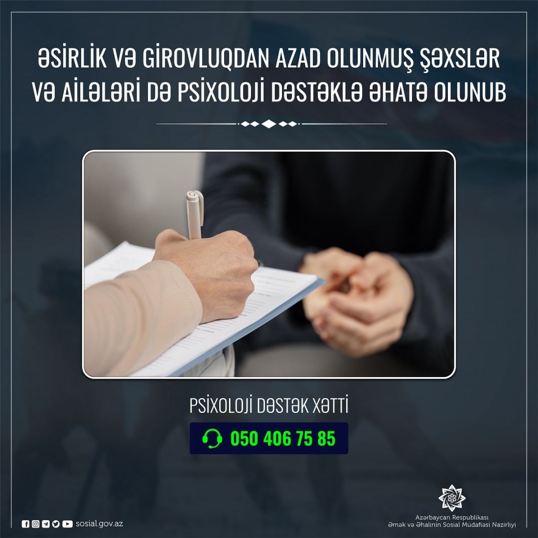 Əsirlik və girovluqdan azad edilən şəxslər psixoloji dəstək alıblar