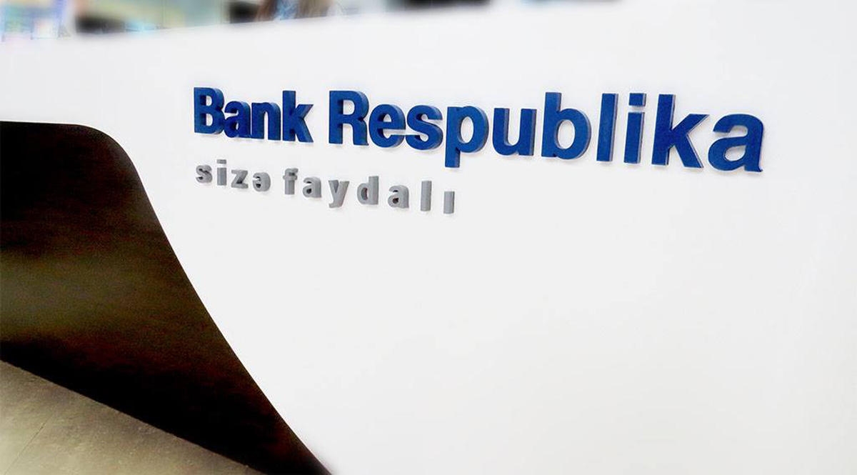 Birinci rübdə “Bank Respublika”da bütün istiqamətlər üzrə artım müşahidə olunur