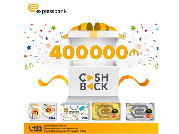 Expressbank müştərilərinə 400 min manat ''cashback'' qaytarıb