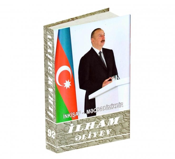 ''İlham Əliyev. İnkişaf - məqsədimizdir'' çoxcildliyinin 92-ci kitabı çapdan çıxıb