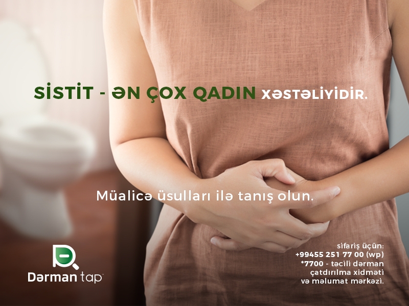 Sistit ən çox qadınlarda müşahidə olunan xəstəlikdir