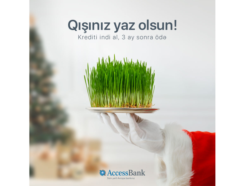 AccessBank ilə qışınız yaz olsun!