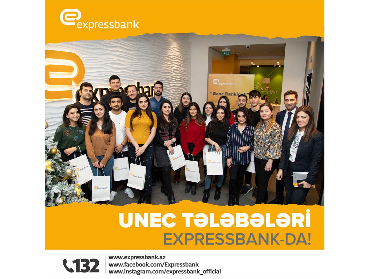 ''Expressbank''da UNEC tələbələri üçün açıq qapı günü keçirilib