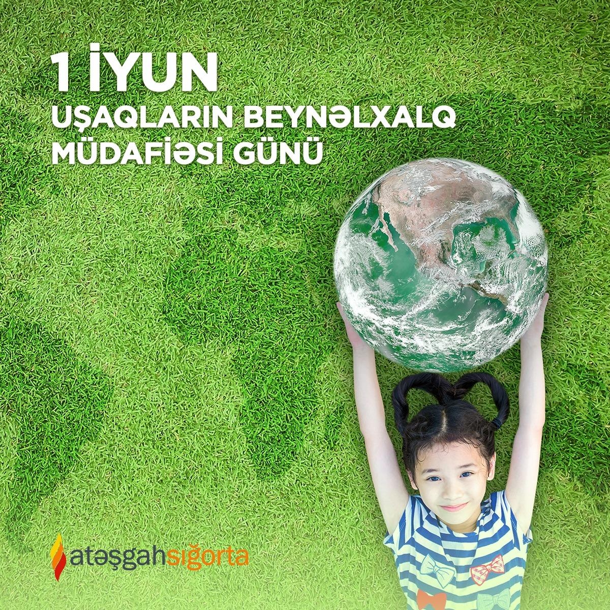 “Atəşgah” Sığorta Uşaqların Beynəlxalq Müdafiəsi Gününə həsr olunmuş aksiya elan edir