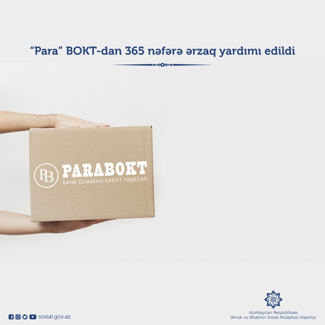 “Para” BOKT-dan 365 nəfərə ərzaq yardımı edildi