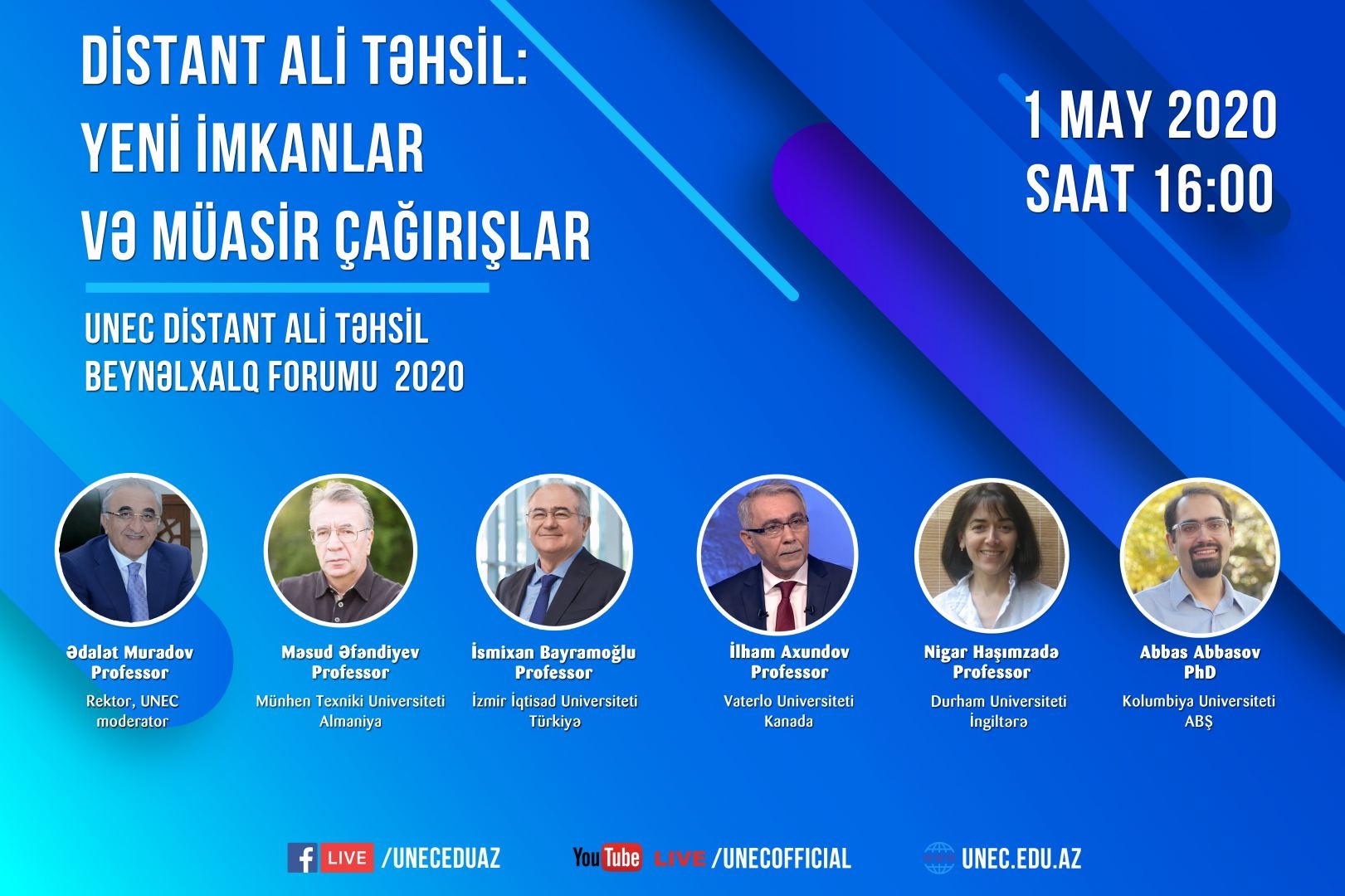 UNEC Distant Ali Təhsil Beynəlxalq Forumu 2020: “Distant ali təhsil: Yeni imkanlar və müasir çağırışlar”