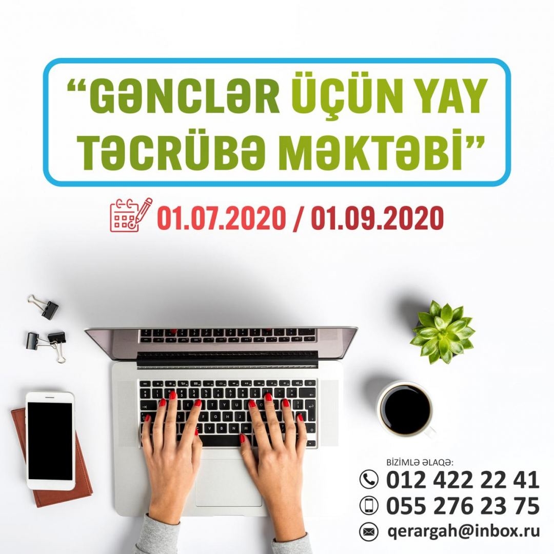 “Gənclər üçün yay təcrübə məktəbi” layihəsinə start verilir