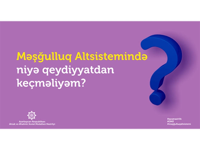 “Məşğulluq” altsistemində necə qeydiyyatdan keçmək olar?