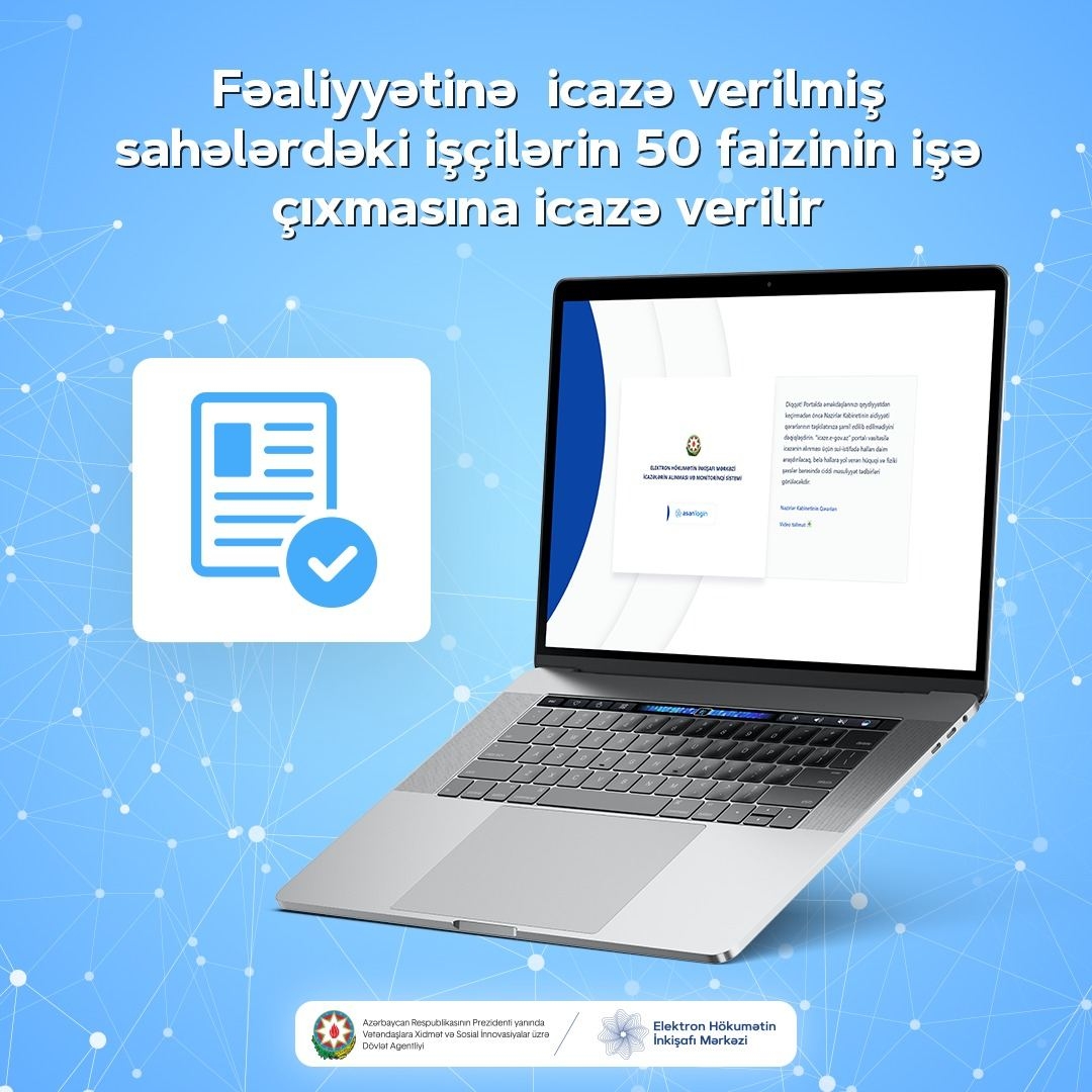 Fəaliyyətinə  icazə verilmiş  sahələrdəki işçilərin 50 faizinin işə çıxmasına icazə verilir