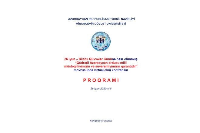 Mingəçevir Dövlət Universitetində “Qüdrətli Azərbaycan ordusu milli müstəqilliyimizin və suverenliyimizin qarantıdır” mövzusunda elmi konfrans keçirilib (FOTO)