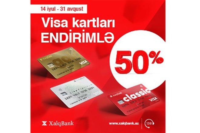 Xalq Bankdan VİSA kartları 50% endirimlə!