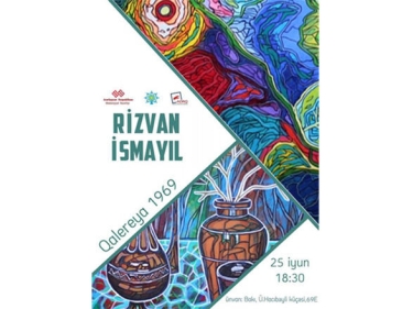 Rizvan İsmayılın fərdi sərgisi keçiriləcək