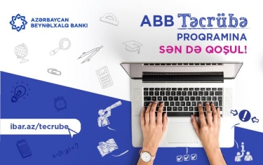 Azərbaycan Beynəlxalq Bankı gənclər üçün təcrübə proqramı elan edib