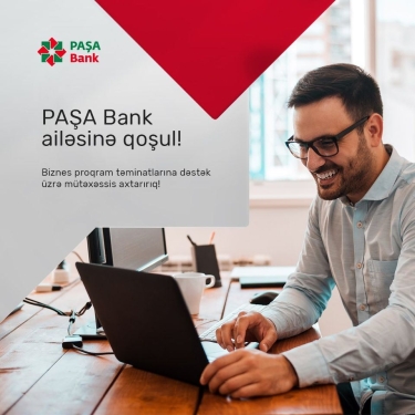 PAŞA Bank ailəsinə qoşulun!